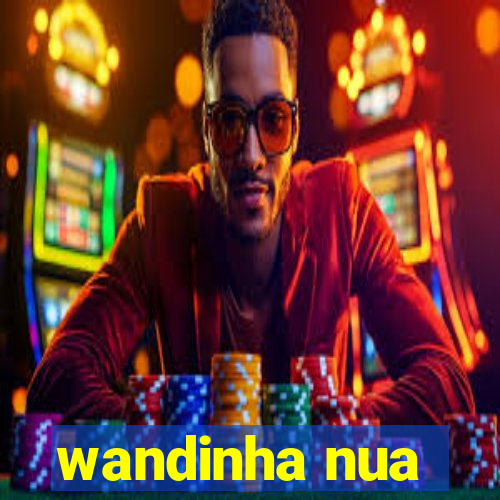 wandinha nua